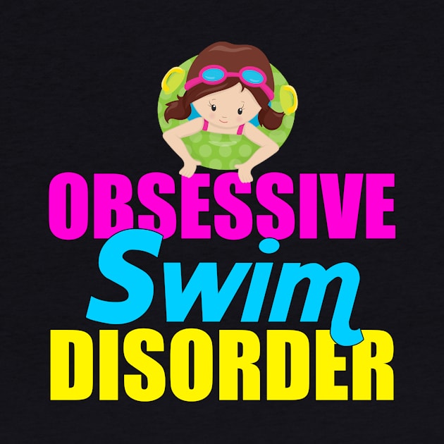 Obsessive Swim Disorder by epiclovedesigns